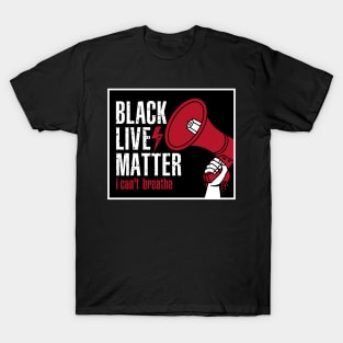 Black Lives Matter T-Shirt